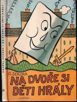 Ondřej Sekora: Na dvoře si děti hrály