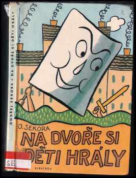 Na dvoře si děti hrály