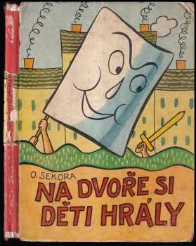 Na dvoře si děti hrály