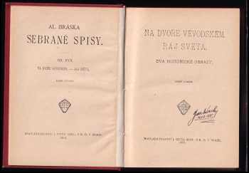 Alois Jirásek: Na dvoře vévodském ; Ráj světa : dva historické obrazy