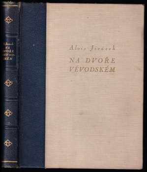 Na dvoře vévodském : historický obraz