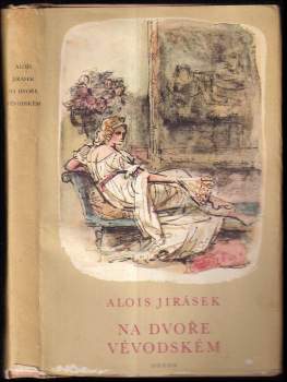 Alois Jirásek: Na dvoře vévodském