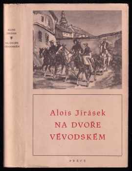 Na dvoře vévodském : historický obraz - Alois Jirásek (1951, Práce) - ID: 165026