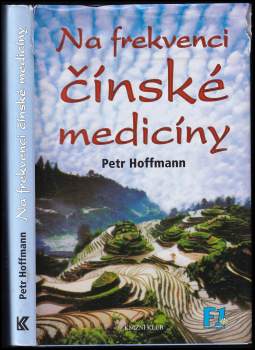 Petr Hoffmann: Na frekvenci čínské medicíny