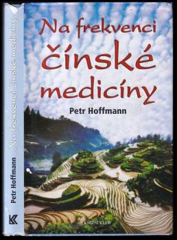 Petr Hoffmann: Na frekvenci čínské medicíny