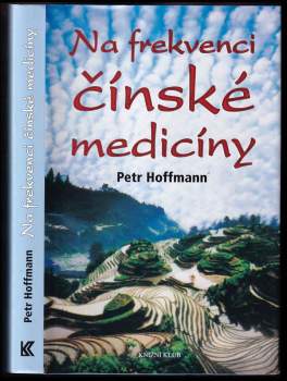 Petr Hoffmann: Na frekvenci čínské medicíny