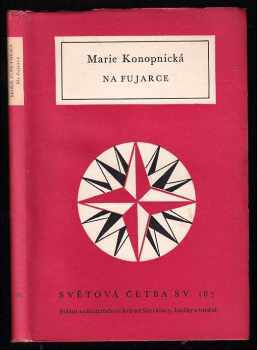 Na fujarce - Maria Konopnicka (1958, Státní nakladatelství krásné literatury, hudby a umění) - ID: 230734