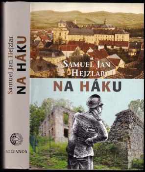 Samuel Jan Hejzlar: Na háku