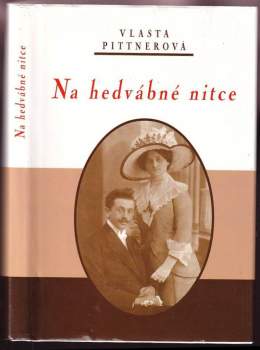 Na hedvábné nitce