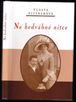 Na hedvábné nitce