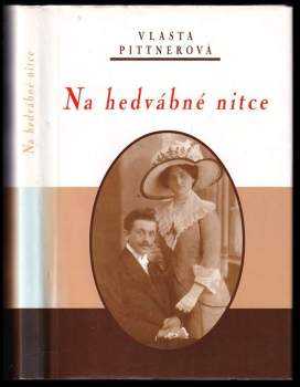 Na hedvábné nitce