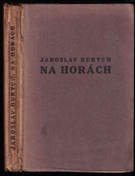 Jaroslav Durych: Na horách