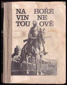 Karl May: Na hoře Vinnetouově - román na pokračování