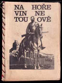 Karl May: Na hoře Vinnetouově - román na pokračování