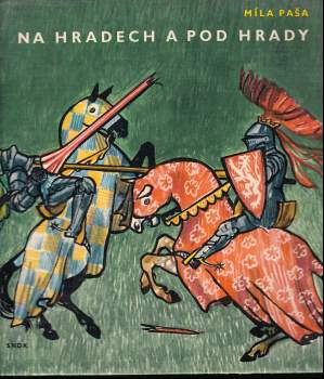 Na hradech a pod hrady