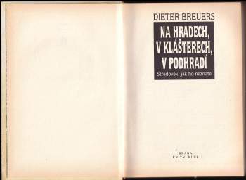 Dieter Breuers: Na hradech, v klášterech, v podhradí
