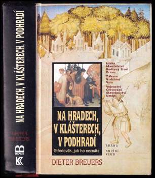 Dieter Breuers: Na hradech, v klášterech, v podhradí