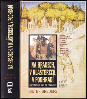 Dieter Breuers: Na hradech, v klášterech, v podhradí