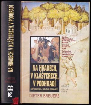 Na hradech, v klášterech, v podhradí