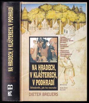 Dieter Breuers: Na hradech, v klášterech, v podhradí