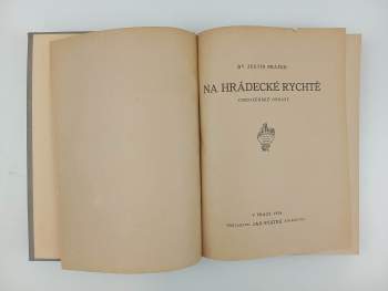 Justin Václav Prášek: Na Hrádecké rychtě