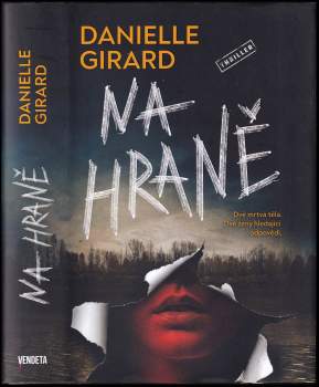 Danielle Girard: Na hraně