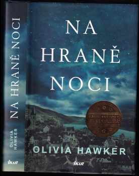 Olivia Hawker: Na hraně noci
