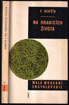 Na hranicích života : úvod do molekulární biologie - Ferdinand Herčík (1963, Orbis) - ID: 768718