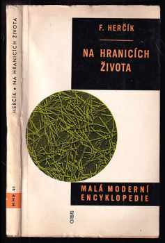 Na hranicích života : úvod do molekulární biologie - Ferdinand Herčík (1963, Orbis) - ID: 56161