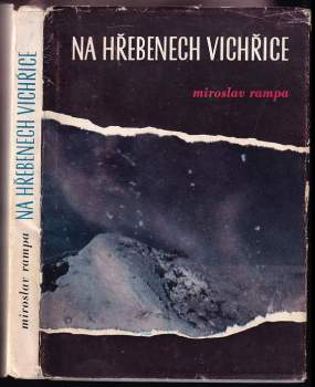 Miroslav Rampa: Na hřebenech vichřice