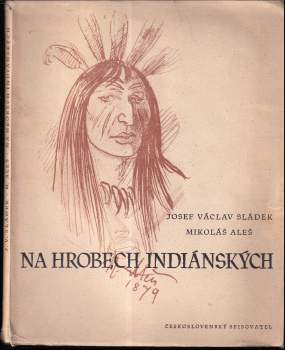 Na hrobech indiánských