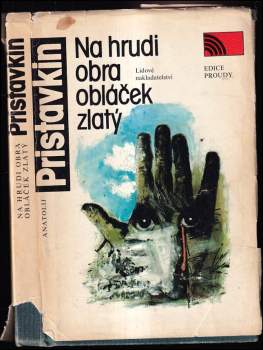 Na hrudi obra obláček zlatý - Anatolij Ignat'jevič Pristavkin (1989, Lidové nakladatelství) - ID: 776249
