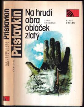 Na hrudi obra obláček zlatý - Anatolij Ignat'jevič Pristavkin (1989, Lidové nakladatelství) - ID: 807742
