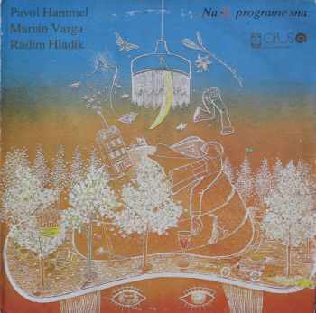 Pavol Hammel: Na II. Programe Sna