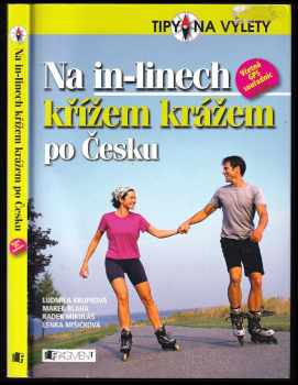 Na in-linech křížem krážem po Česku - Ludmila Krupková (2009, Fragment) - ID: 447248