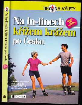 Ludmila Krupková: Na in-linech křížem krážem po Česku