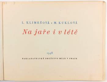 Lída Klimešová: Na jaře i v létě