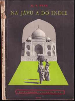 Na Jávu a do Indie