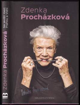 Zdenka Procházková: Na jevišti mezi Prahou a Vídní