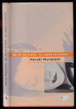 Haruki Murakami: Na jih od hranic, na západ od slunce