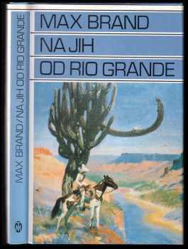 Na jih od Rio Grande