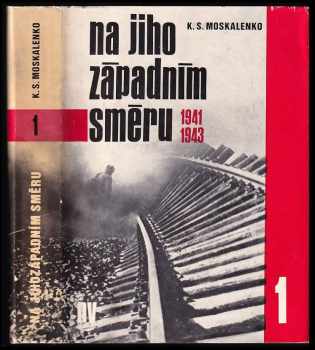 Kirill Semenovič Moskalenko: Na jihozápadním směru