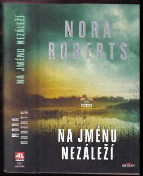 Nora Roberts: Na jménu nezáleží