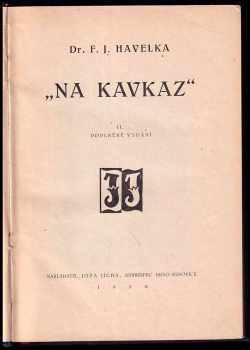 František Josef Havelka: Na Kavkaz