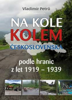 Na kole kolem největšího Československa