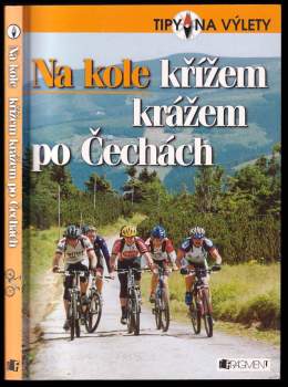 Na kole křížem krážem po Čechách