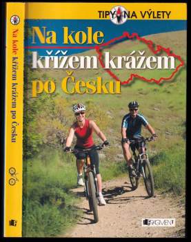 Na kole křížem krážem po Česku