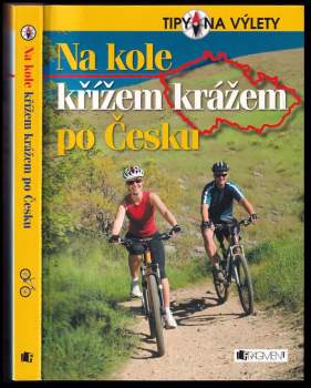 Na kole křížem krážem po Česku