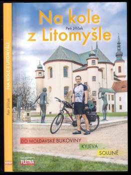 Petr Jiříček: Na kole z Litomyšle