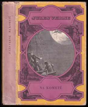 Jules Verne: Na kometě - Hector Servadac, aneb, Dobrodružná cesta sluneční soustavou
